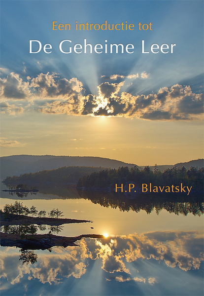 Een introductie tot De Geheime Leer - Helena Blavatsky (ISBN 9789491433214)