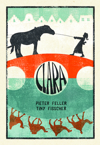 Clara - Pieter Feller, Tiny Fisscher (ISBN 9789492844118)