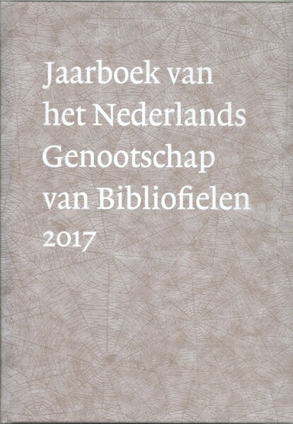 Jaarboek 2018 Nederlands Genootschap van Bibliofielen - Gerard Jaspers (ISBN 9789490913854)