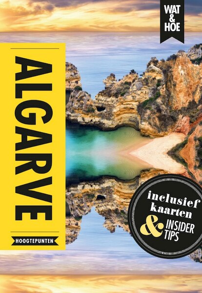 Algarve - Wat & Hoe Hoogtepunten (ISBN 9789021571010)