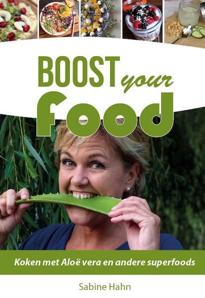 Boost your Food - Sabine Hahn (ISBN 9789492926258)