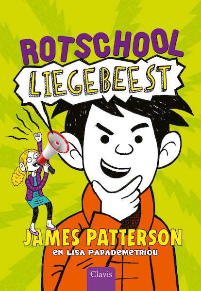 Liegebeest - James Patterson, Lisa Papademetriou (ISBN 9789044828733)