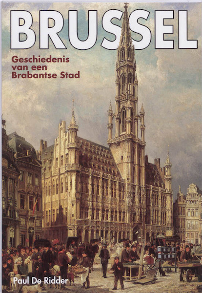Brussel - P. De Ridder (ISBN 9789072931818)