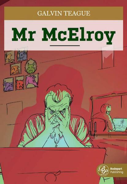 Mr McElroy - Galvin Teague (ISBN 9789090315911)