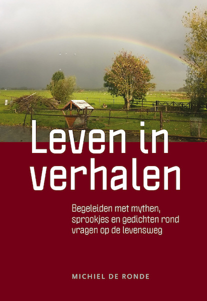 Leven in verhalen - Michiel de Ronde (ISBN 9789463012751)
