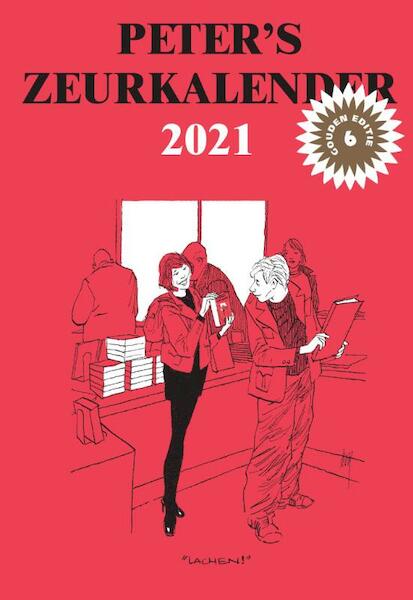Peter's Zeurkalender 2021 - Peter van Straaten (ISBN 9789463361019)