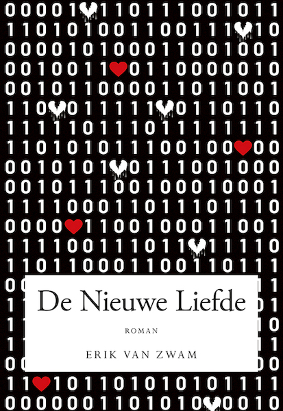De Nieuwe Liefde - Erik van Zwam (ISBN 9789463652803)