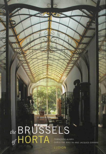The Brussels of Horta - F. Aubry, C. Bastin, J. Evrard (ISBN 9789055447169)