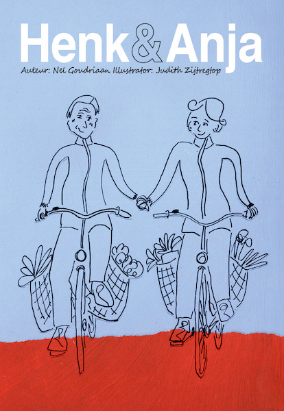 Henk & Anja - Nel Goudriaan (ISBN 9789493210462)
