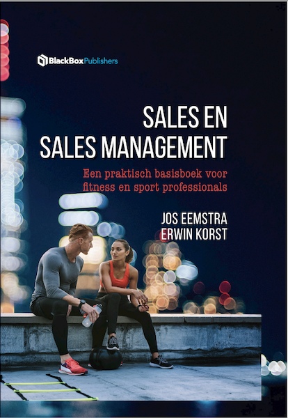 Sales en sales management - Jos Eemstra, Erwin Korst (ISBN 9789083149417)