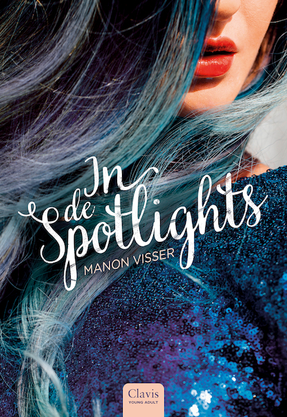 In de spotlights - Manon Visser (ISBN 9789044840223)