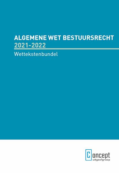 Algemene Wet Bestuursrecht 2021-2022 - (ISBN 9789055163281)