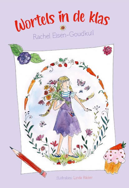Wortels in de klas - Rachel Eisen- Goudkuil (ISBN 9789087186555)