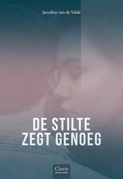 De stilte zegt genoeg - Jacodine van de Velde (ISBN 9789044847727)
