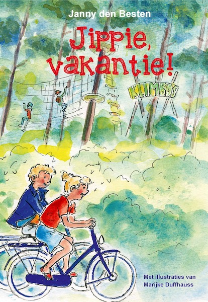 Jippie, vakantie! - Janny den Besten (ISBN 9789087187736)