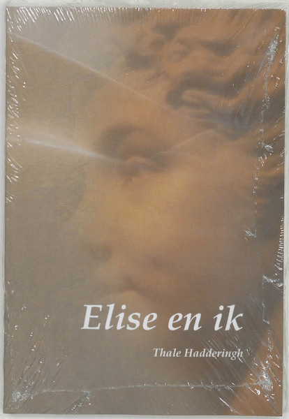 Elise en ik - T. Hadderingh (ISBN 9789051790047)