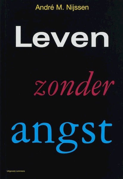 Leven zonder angst - A.M. Nijssen (ISBN 9789077490099)