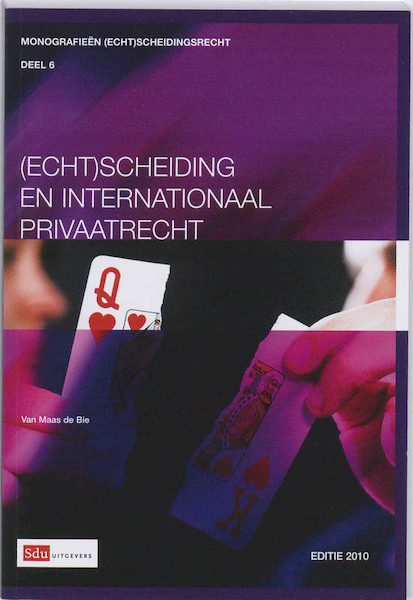 (Echt)scheiding en internationaal privaatrecht - Arlette R. van Maas de Bie (ISBN 9789012380164)