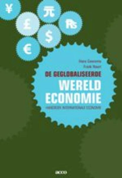 De geglobaliseerde wereldeconomie - H. Geeroms, F. Naert (ISBN 9789033470752)