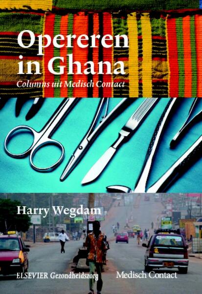 Opereren in Ghana - Harry Wegdam (ISBN 9789035232150)