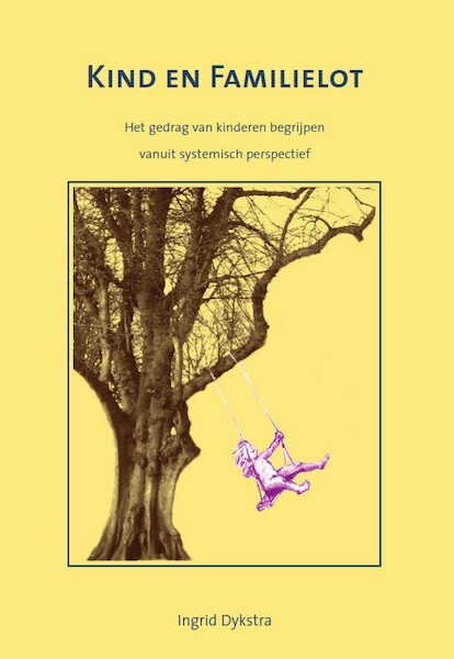 Kind en familielot - Ingrid Dykstra (ISBN 9789077290064)