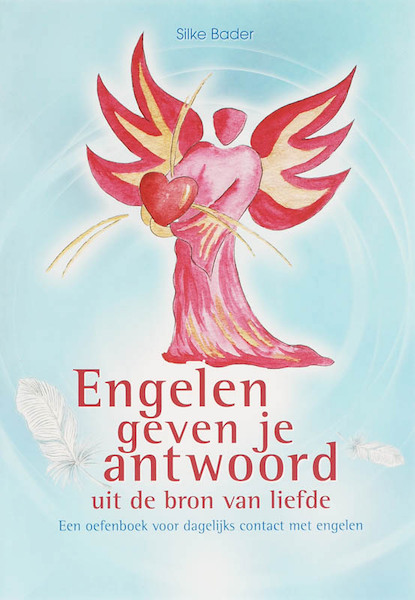 Engelen geven je antwoord - S. Bader (ISBN 9789077247570)
