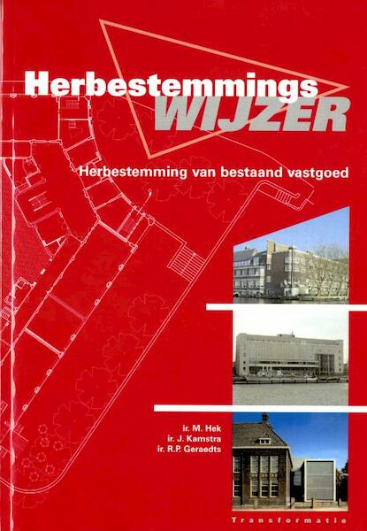 Herbestemmingswijzer - M. Hek, J. Kamstra, R.P. Geraedts (ISBN 9789052693927)