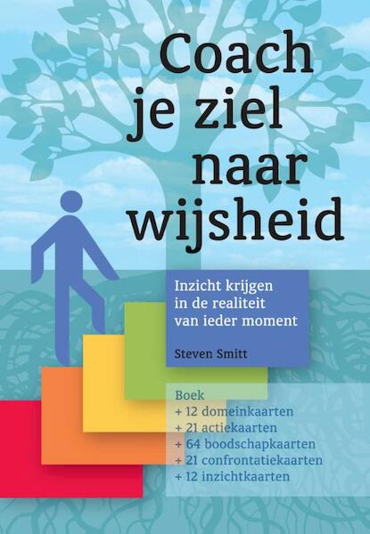 Coach je ziel naar wijsheid - Steven Smitt (ISBN 9789460150784)