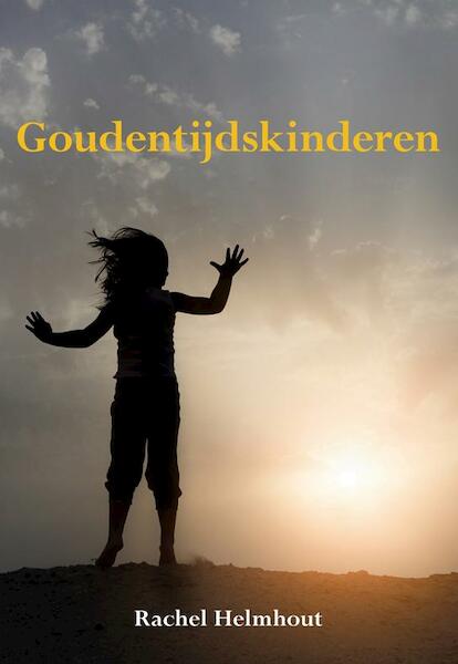 Goudentijdskinderen - Rachel Helmhout (ISBN 9789089545275)