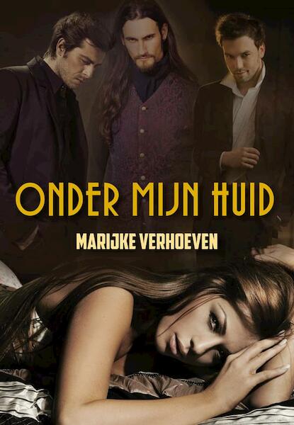 Onder mijn huid - Marijke Verhoeven (ISBN 9789089545442)