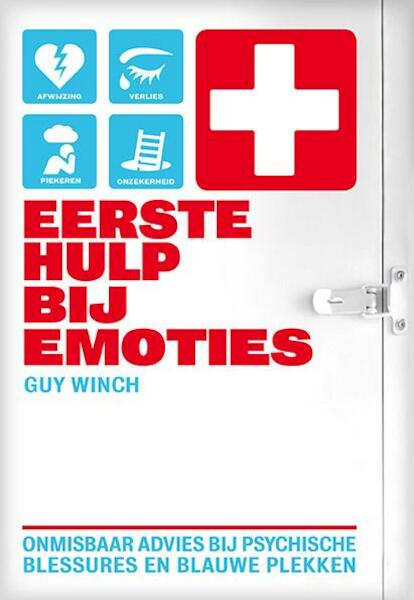 Eerste hulp bij emoties - Guy Winch (ISBN 9789491845048)