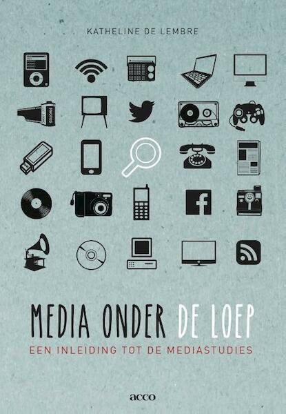 Media onder de loep - Katheline De Lembre (ISBN 9789033493379)