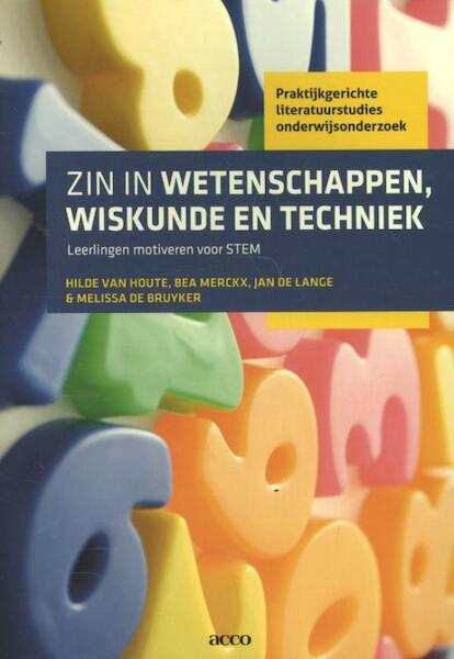 Zin in wetenschappen, wiskunde en techniek - Hilde Van Houte, Bea Merckx, Jan De Lange, Melissa De Bruyker (ISBN 9789033497377)