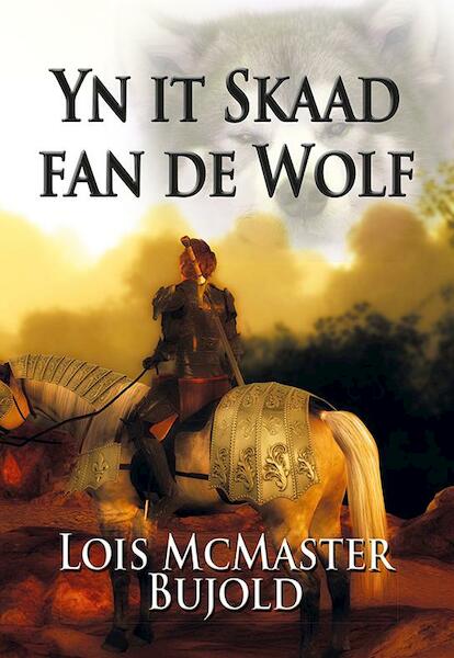 Yn it skaad fan de wolf - Lois McMaster Bujold (ISBN 9789089546289)