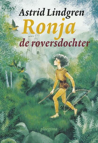 Ronja de roversdochter - Astrid Lindgren (ISBN 9789021674902)