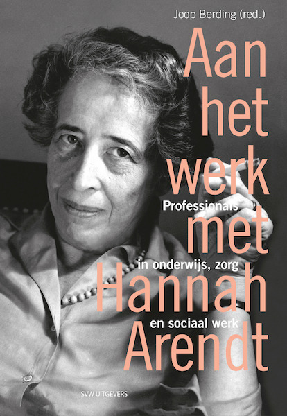 Aan het werk met Arendt - (ISBN 9789492538192)