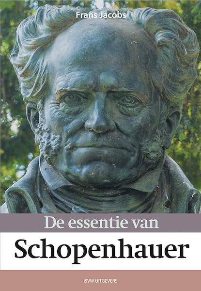 De essentie van Schopenhauer - Frans Jacobs (ISBN 9789492538352)