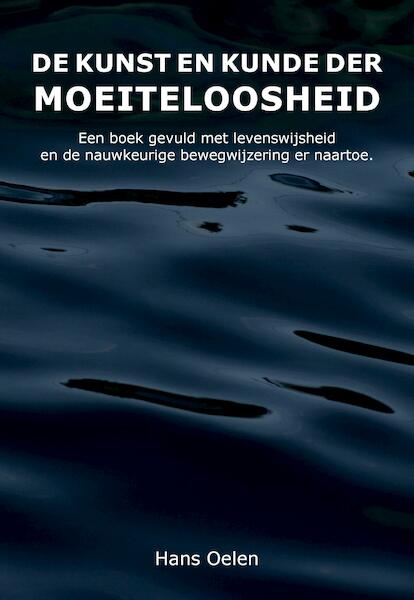 De kunst en kunde der moeiteloosheid - Hans Oelen (ISBN 9789463452298)