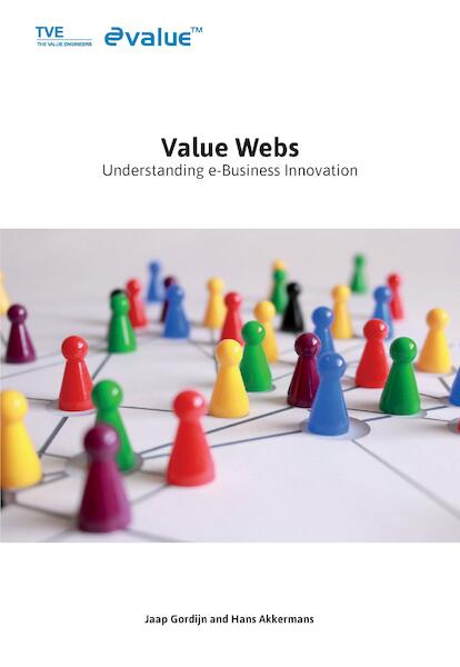 Value webs - J. Gordijn, J.M. Akkermans (ISBN 9789082852400)