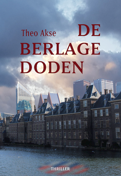 De Berlage doden - Theo Akse (ISBN 9789463282161)