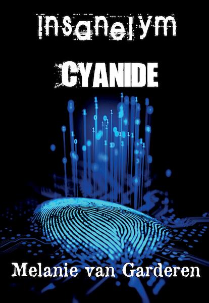 Cyanide - Melanie van Garderen (ISBN 9789492968005)