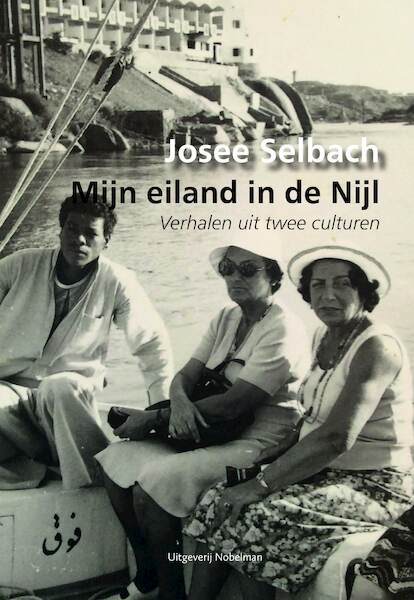 Mijn eiland in de Nijl - Josee Selbach (ISBN 9789491737381)