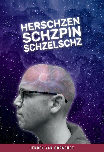 Herschzenschzschzpinschzelschz - Jeroen Van Oorschot (ISBN 9789463454506)