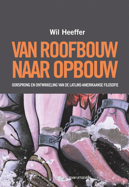 Van roofbouw naar opbouw - Wil Heeffer (ISBN 9789492538536)
