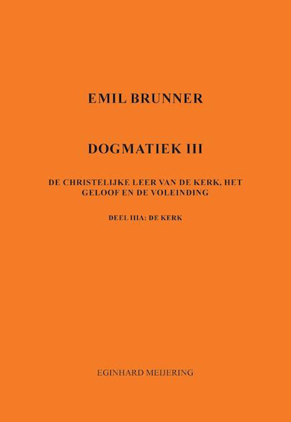 Emil Brunner - Eginhard Meijering (ISBN 9789463455657)