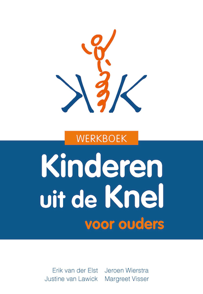 Werkboek Kinderen uit de Knel - Erik van der Elst, Jeroen Wierstra, Justine van Lawick, Margreet Visser (ISBN 9789088509148)