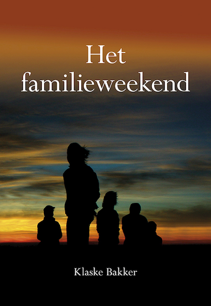 Het familieweekend - Klaske Bakker (ISBN 9789463651370)