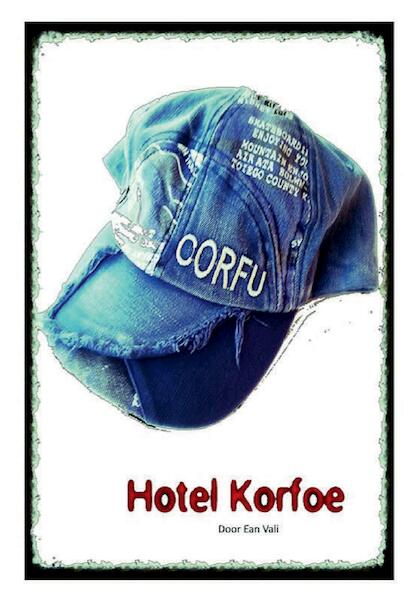 Hotel Korfoe - Ean Vali (ISBN 9789081664301)