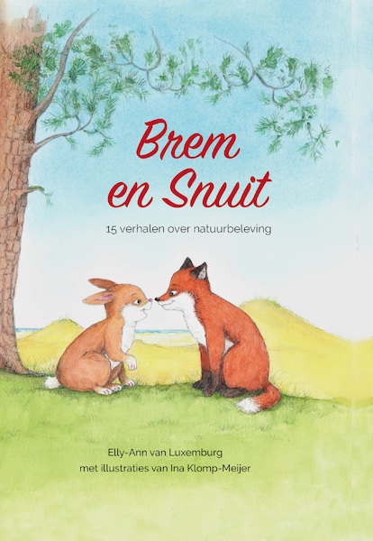 Brem en Snuit - Elly-Ann van Luxemburg (ISBN 9789491740701)