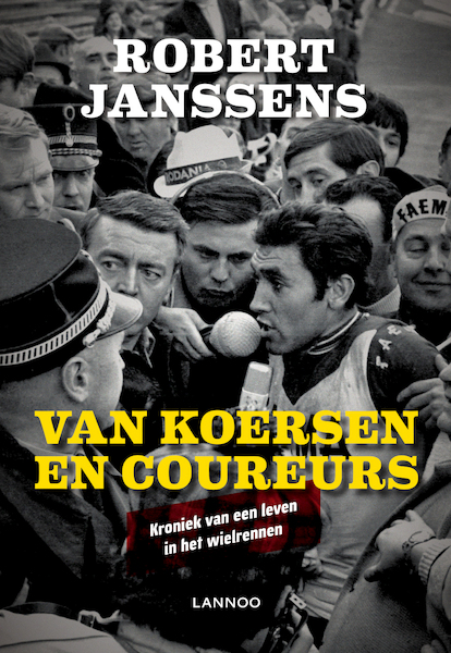 Van koersen en coureurs - Robert Janssens (ISBN 9789401465427)
